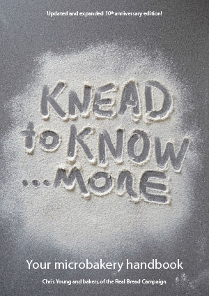 Knead to Know...more Microbakery Handbook